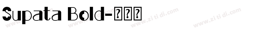 Supata Bold字体转换